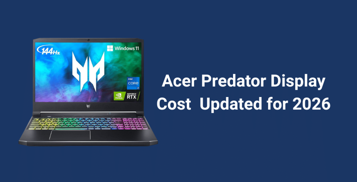 Acer predator screen replacement cost in india