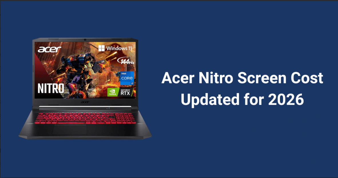 Acer Nitro Screen Replacement Cost in India